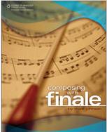 Composing with Finale, 1st Edition